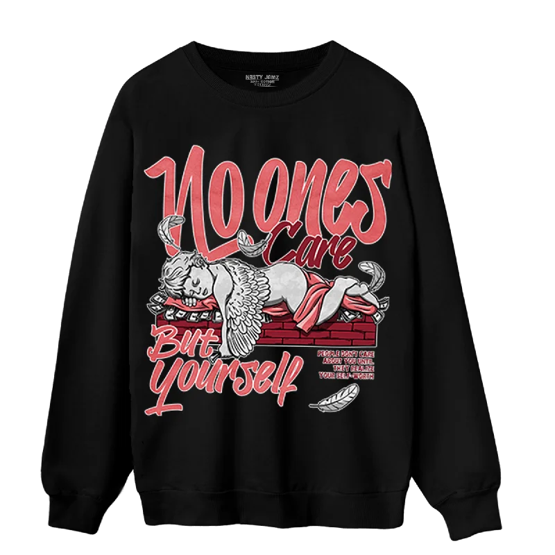 NastyJamz Dunk Low WMNS Valentine Day Sweatshirt Match No Ones Care