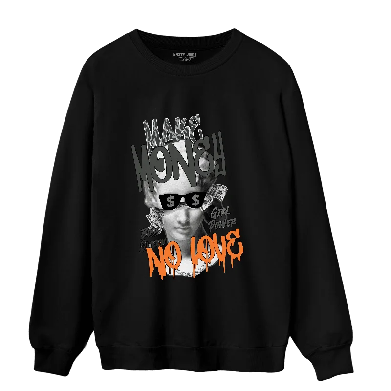 NastyJamz Fear Pack 3s Sweatshirt Match Make Money No Love