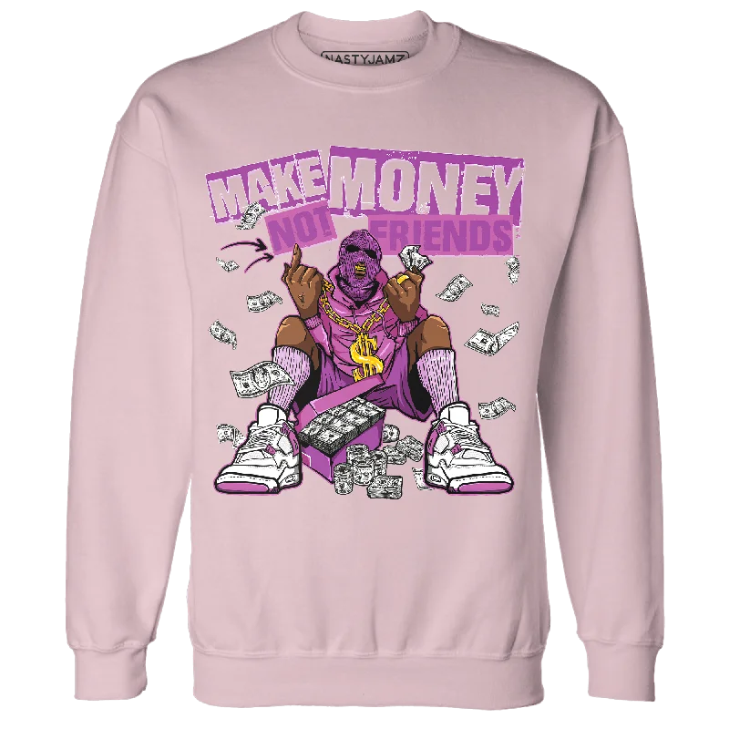 NastyJamz GS Hyper Violet 4s Sweatshirt Match Make Money Not Friends