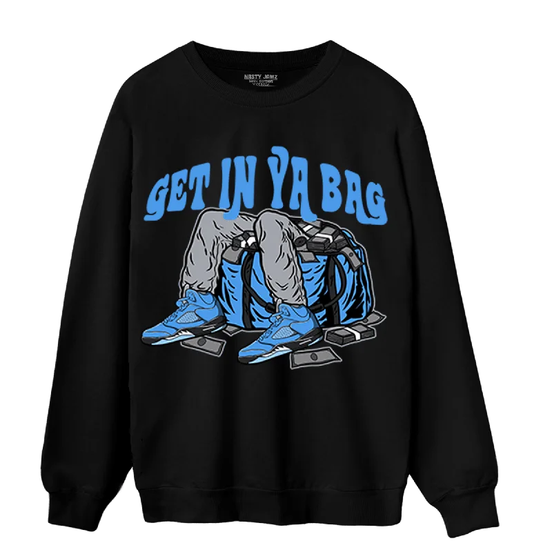 NastyJamz University Blue 5s Sweatshirt Match Get In Ya Bag